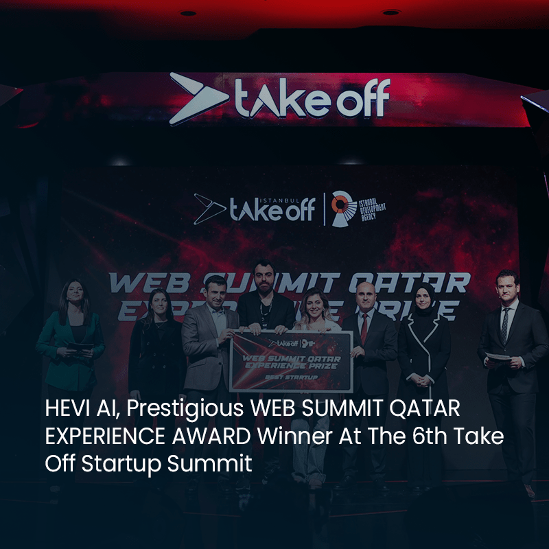 HEVI AI, Prestigious WEB SUMMIT QATAR EXPERIENCE AWARD Winner at the 6th Take Off Startup Summit